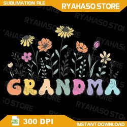 Grandma Flowers Groovy Retro Hippie Wildflower Mother's Day Png, Wildflowers PNG, Flower Png, Mothers Day Png, Mama Png