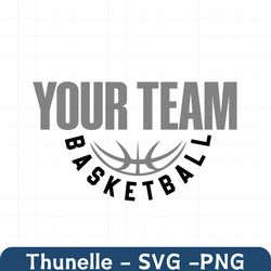 Basketball SVG diy Basketball Team Shirt Design Download File Sports Quotes DXF EPS Studio3 png Vinyl Digital Cut File f