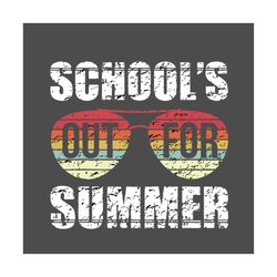 Schools Out For Summer Svg, Trending Svg, School Svg, School Out Svg, Summer Svg, Summer Holiday Svg, Last Day In School