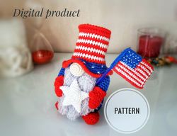 Patriotic gnome with flag, amigurumi PATTERN, Independence Day crochet pattern, 4th of july decor, American gnome