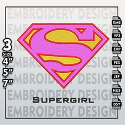 Supergirl Movie Embroidery Designs, DC Comics  Embroidery Files,   Supergirl, Machine Embroidery Pattern