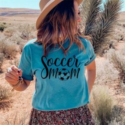 Soccer Mom Shirt, Gifts for Mom, Birthday Gifts for Her, Cute Mama Shirt, Soccer Mom T-Shirt,Mom Gift,Cute Soccer Shirt,