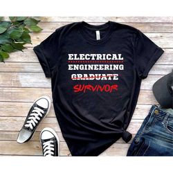 Electrical Engineering Survivor Shirt, Gift For Electrical Engineer, Electrician Gifts, Engineer Graduation Shirt, Survi