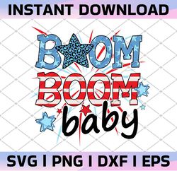 Boom Boom Baby Sublimation Design, Boom Baby PNG, 4th Of July Png, Fireworks, Patriotic, USA, Stars And Stripes,Sublimat