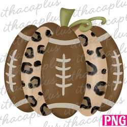 Fall png, Fall pumpkin football sublimation, leopard pumpkin clipart, digital file , fall vibe pumpkin printable, thanks