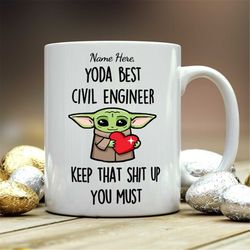 Personalized Gift For Civil Engineer,  Yoda Best Civil Engineer, Civil Engineer Gift, Civil Engineer Mug, Personalized C