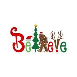 Believe Bigfoot Svg, Christmas Svg, Bigfoot Svg, Santa Hat Svg, Reindeer Tree Svg, Pinetree Svg, Merry Christmas Svg, Ch