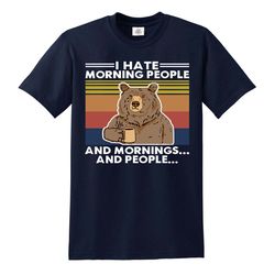 I Hate Morning People T-Shirt Bear Drinking Coffee Funny Meme