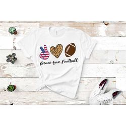 Peace Love Football SVG PNG, Football Mom Png, Football Mom Shirt SVG Png, Peace Love Football Sublimation, Football Svg