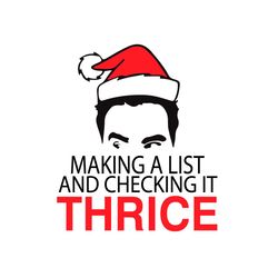 Making A List And Checking It Thrice David Rose Svg, Christmas Svg, Christmas Hat Svg