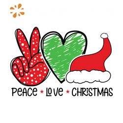 Peace Love Christmas Svg, Christmas Svg, Xmas Svg, Happy Holiday Svg, Christmas Hat Svg