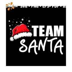 Team Santa Svg, Christmas Svg, Xmas Svg, Santa Claus Svg, Christmas Gift Svg, Christmas Hat Svg