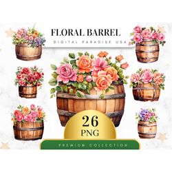 Set of 26, Watercolor Floral Barrel Clipart, Barrel PNG, Vintage Barrel, Rustic Clipart, Flower Clipart, Sublimation PNG