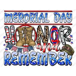 Memorial day honor and remember png sublimation design download, 4th of July png, Independence Day png, American flag pn