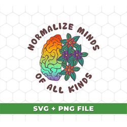 Mental Health Svg, Normalize Minds Of All Kinds Svg, Colorful Brain Svg, Mental Health Matters Svg, SVG For Shirts, PNG