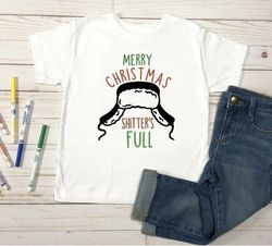 Merry Christmas SHITTER'S FULL, Toddler T-shirt, Movie Toddler Gift, Funny Toddler T-shirts
