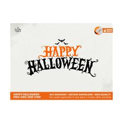 Happy Halloween SVG, Halloween Bat SVG, Halloween Svg, Digital Download, Cricut, Silhouette,