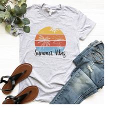 Summer Vibes T-Shirt, Summer Tee, Summer T-Shirt, Vacation Shirts, Summer Love Shirts, Fun Summer Shirt