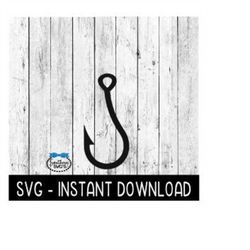 Fishing Hook SVG, Beach Summer SVG, SVG Files Instant Download, Cricut Cut Files, Silhouette Cut Files, Download, Print