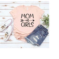Mom of Girls Shirt, Girl mom shirt, Mom of Girls Gift, Mom Shirt, Gift Ideas for Mom, Mothers day Shirt, Future Mama Shi