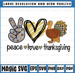 Peace Love Thanksgiving PNG, Thanksgiving graphic, Funny Thanksgiving png, Funny Thanksgiving graphic