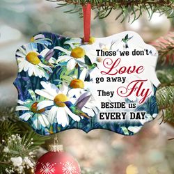 They Fly Beside Us Everyday Ornament