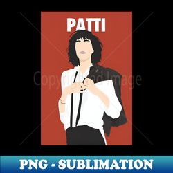 Patti smith - Decorative Sublimation PNG File - Unleash Your Inner Rebellion