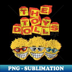 The toy dolls - Signature Sublimation PNG File - Capture Imagination with Every Detail