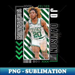 JD Davison basketball Paper Poster Celtics  9 - PNG Transparent Sublimation File - Instantly Transform Your Sublimation Projects