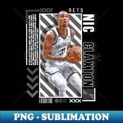 Nic Claxton basketball Paper Poster Nets 9 - PNG Transparent Digital Download File for Sublimation - Add a Festive Touch to Every Day