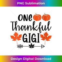Womens Autumn Fall Thanksgiving Graphic One Thankful Gigi V-Neck - Contemporary PNG Sublimation Design - Spark Your Artistic Genius