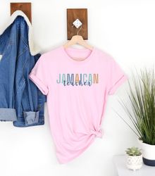 Jamaican Teacher Shirt, Jamaican School Educator, Jamaican teacher graduation gift, Jamaica sweatshirt, Gift for teacher