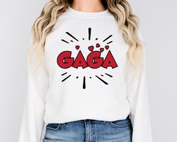 Gaga Sweatshirt, Grandma Sweatshirt, Grandma Life Sweatshirt, Cute Gag