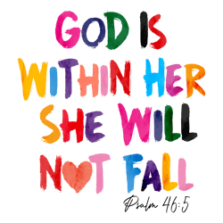 God Is Within Her She Will Not Fall PNG