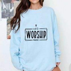 Made to Worship SVG, Christian SVG, Jesus Svg, Easter SVG, Religious Svg, Faith svg, Bible Quotes shirt gift Svg