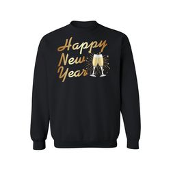 Happy New Year Sweatshirt, New Years Eve Party  ,Happy New year shirt, Valentine shirt, T-shirt