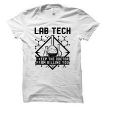 Lab Tech Shirt. Lab Tech Gift. Laboratory Shirt.