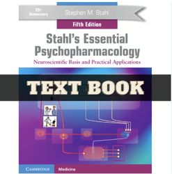 Test Bank Stahls Essential Psychopharmacology Neuroscientific Basis and Practical Applications 5th Edition