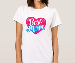 Best Mom Ever SVG File Instant Download, Best Mom PNG, Mom Gift, mom birthday gift, best mom shirt