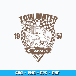 Tow mater 1957 cars svg, Disney cars svg, Disney vacation svg, logo design svg, digital file, Instant download.