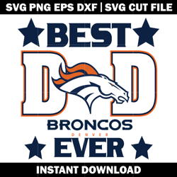 Best Dad Ever cartoon Png, Denver Broncos Png, Nfl png, Sport svg, digital file svg, Instant download.