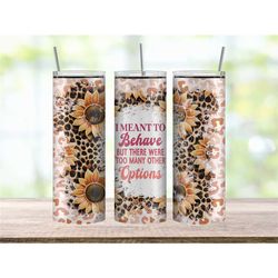 Sunflower and Leopard Print Tumbler, Funny Tumbler Cup for Women, Funny Gifts for Her, Coffee Tumbler with Straw and Lid