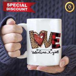 Love Valentine YAll Mug, Valentines Day Ideas, Best Valentines Gifts For Her