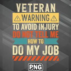 Veteran PNG Veteran Warning PNG For Sublimation Print_PNG_Design High Resolution For Craft