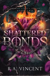 Shattered Bonds (Broken Legacy 2)