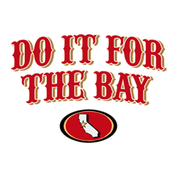 Do It For The Bay San Francisco Football SVG