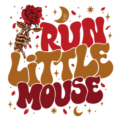 Run Little Mouse Rose Skeleton SVG1