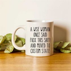 Moving To Custom State Gift, Relocating Gift, Long Distance Mug, Moving Away Gift, Going Away Gift, Relocation Present
