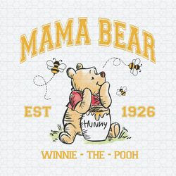Mama Bear Est 1926 Winnie The Pooh PNG