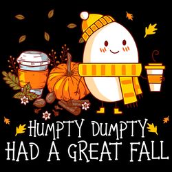 Humpty Dumpty Had A Great Fall SVG Autumn SVG Fall SVG Humpty Dumpty SVG Untitled